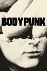 Free audio books online download BodyPunk (English literature) 9798348546205 DJVU PDB by Sam Richard, Joe Koch, Charlene Elsby