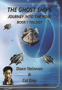 THE GHOST SHIPS: JOURNEY INTO THE VOID