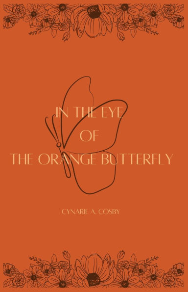 In The Eye of The Orange Butterfly