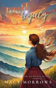 Title: Hidden Legacy, Author: Macy Morrows