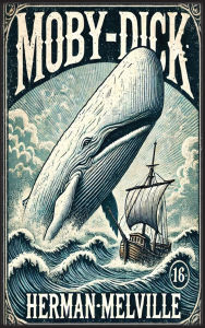 Title: Moby-Dick, Author: Herman Melville