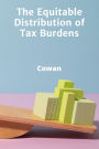 The Equitable Distribution of Tax Burdens: Fairness and Fiscal Reform in a Changing Economy