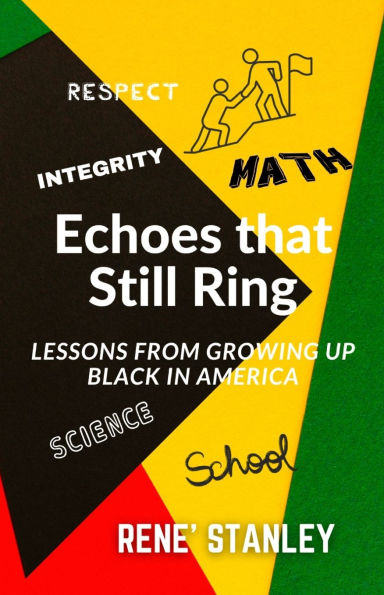 Echoes that Still Ring: Lessons From Growing Up Black America