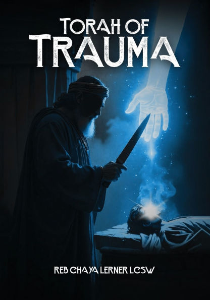 Torah Of Trauma