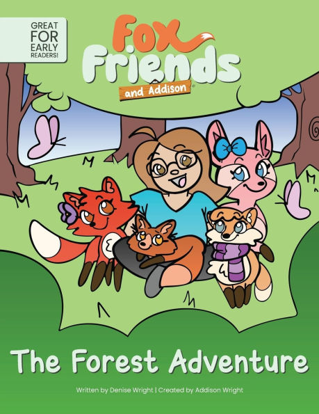 Fox Friends and Addison: The Forest Adventure