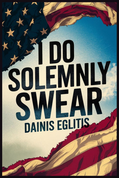 I Do Solemnly Swear