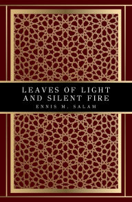 Download english book free Leaves of Light and Silent Fire