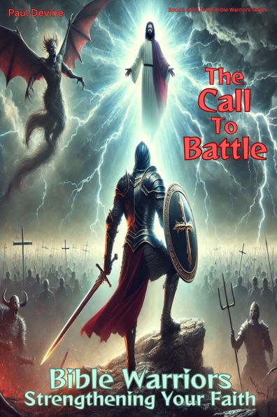 Bible Warriors: The Call to Battle