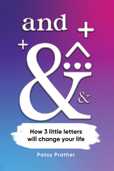 And: How 3 letters will change your life