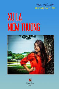 Title: Xứ Lạ Niềm Thương, Author: Da Thao Huong