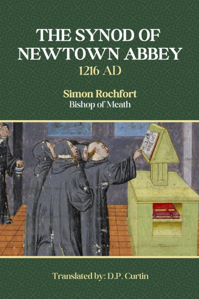 Synod of Newtown Abbey: 1216 AD