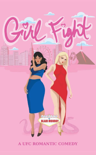 Girl Fight: A UFC Romantic Comedy