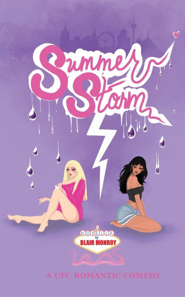 Summer Storm: A UFC Romantic Comedy