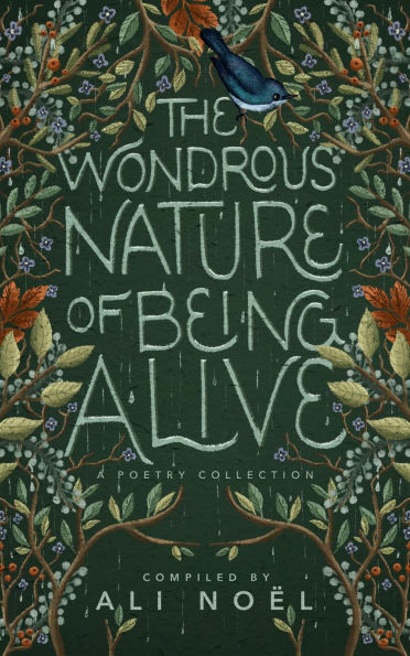 The Wondrous Nature of Being Alive
