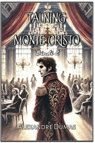 Title: Talning Monte Cristo: Bindi 2, Author: Alexandre Dumas