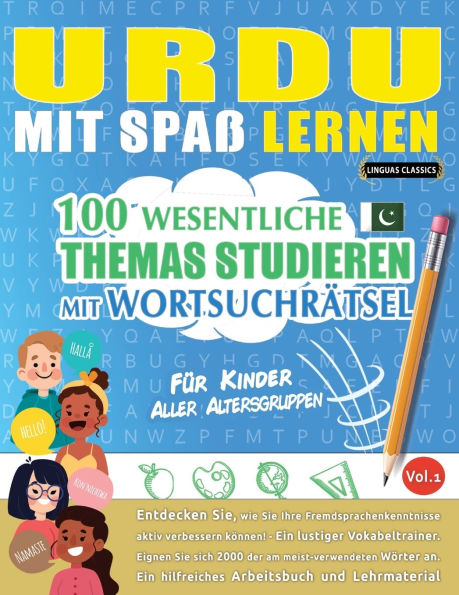 Urdu Mit Spaï¿½ Lernen - Fï¿½r Kinder: Aller Altersgruppen - 100 Wesentliche Themas Studieren Mit Wortsuchrï¿½tsel - Vol.1