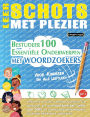 Leer Schots Met Plezier - Voor Kinderen: Van Alle Leeftijden - Bestudeer 100 Essentiï¿½le Onderwerpen Met Woordzoekers - Vol.1