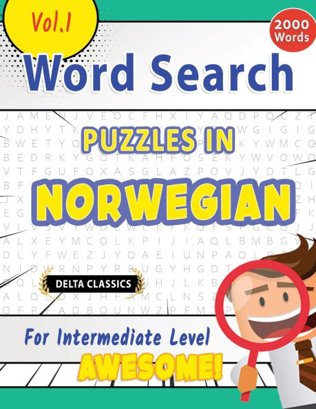 Word Search Puzzles in Norwegian for Intermediate Level - Awesome! Vol.1 - Delta Classics