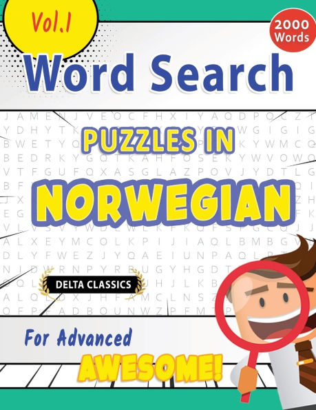 Word Search Puzzles in Norwegian for Advanced - Awesome! Vol.1 - Delta Classics