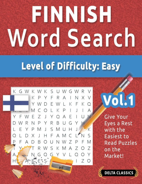 Finnish Word Search - Level of Difficulty: Easy - Vol.1 - Delta Classics - Give Your Eyes a Rest with the Easiest to Read Puzzles on the Market!