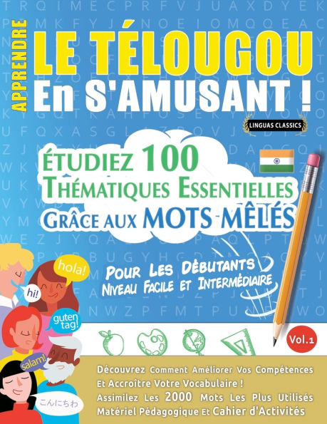 Apprendre Le Tï¿½lougou En s'Amusant - Pour Les Dï¿½butants: Niveau Facile Et Intermï¿½diaire - ï¿½tudiez 100 Thï¿½matiques Essentielles Grï¿½ce Aux Mots Mï¿½lï¿½s - Vol.1