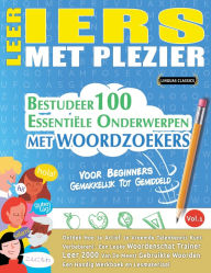 Title: Leer Iers Met Plezier - Voor Beginners: Gemakkelijk Tot Gemiddeld - Bestudeer 100 Essentiï¿½le Onderwerpen Met Woordzoekers - Vol.1, Author: Linguas Classics