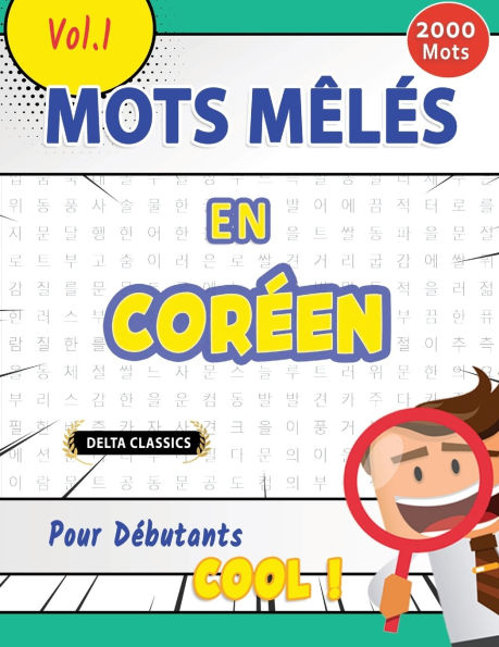 Mots Mï¿½lï¿½s En Corï¿½en Pour Dï¿½butants - Cool ! Vol.1 - Delta Classics
