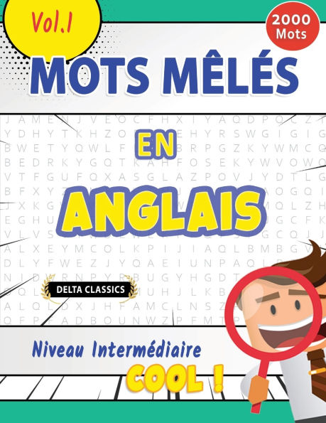 Mots M�l�s En Anglais Niveau Interm�diaire - Cool ! Vol.1 - Delta Classics