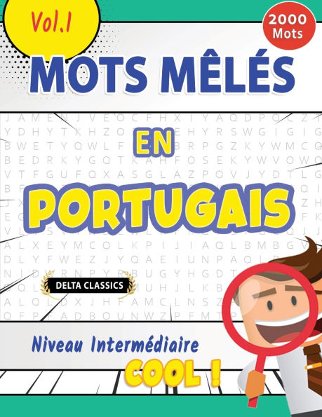 Mots Mï¿½lï¿½s En Portugais Niveau Intermï¿½diaire - Cool ! Vol.1 - Delta Classics