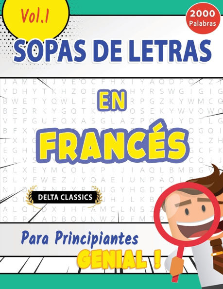 Sopa de Letras En El Francï¿½s Para Principiantes - Genial! Vol.1 - Delta Classics