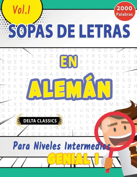 Sopa de Letras En Alemï¿½n Para Niveles Intermedios - Genial! Vol.1 - Delta Classics