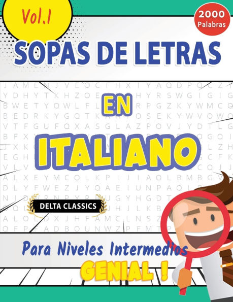 Sopa de Letras En Italiano Para Niveles Intermedios - Genial! Vol.1 - Delta Classics