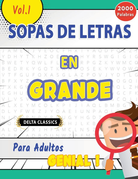 Sopa de Letras En Espaï¿½ol Para Adultos - Genial! Vol.1 - Delta Classics