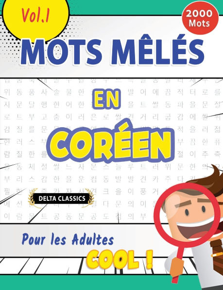 Mots Mï¿½lï¿½s En Corï¿½en Pour Les Adultes - Cool ! Vol.1 - Delta Classics