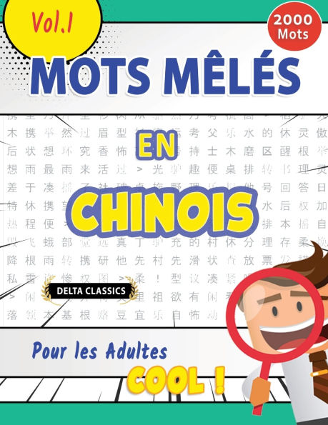 Mots Mï¿½lï¿½s En Chinois Pour Les Adultes - Cool ! Vol.1 - Delta Classics