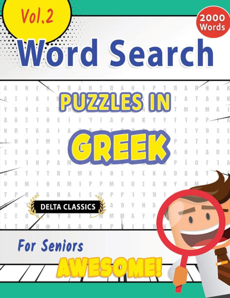 Word Search Puzzles in Greek for Seniors - Awesome! Vol.2 - Delta Classics