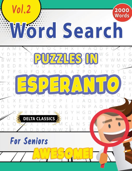 Word Search Puzzles in Esperanto for Seniors - Awesome! Vol.2 - Delta Classics