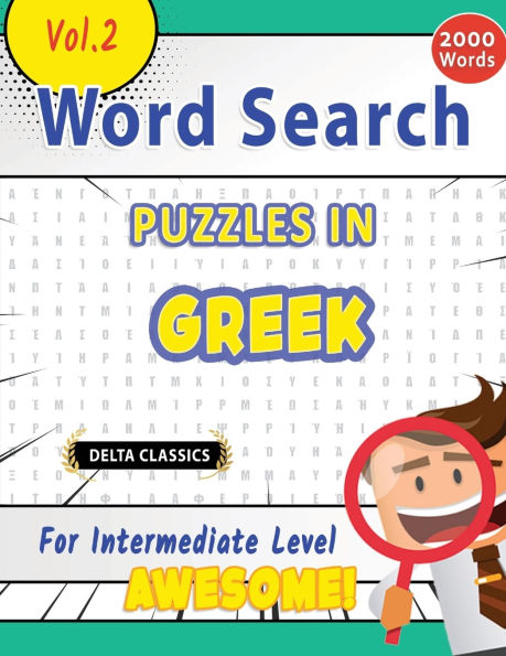 Word Search Puzzles in Greek for Intermediate Level - Awesome! Vol.2 - Delta Classics