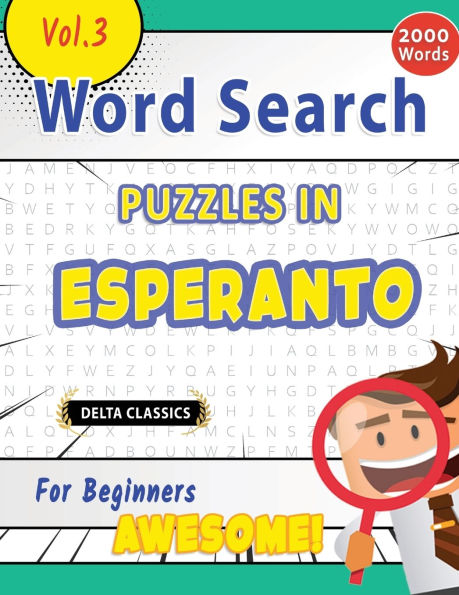 Word Search Puzzles in Esperanto for Beginners - Awesome! Vol.3 - Delta Classics