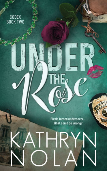 Under the Rose: An Enemies-to-Lovers Romantic Suspense Story