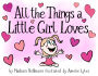 All The Things A Little Girl Loves