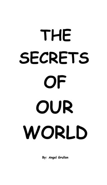The Secrets Of Our World