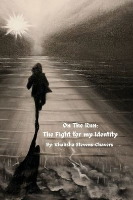 On The Run: Fight for my Identity