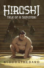 Hiroshi: Tale of a Sumotori