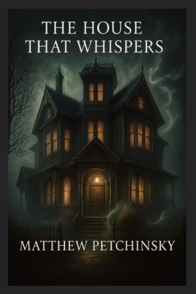 The House That Whispers