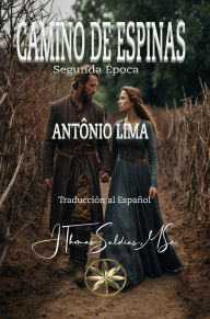Title: Camino de Espinas, Author: Jose Antonio Lima