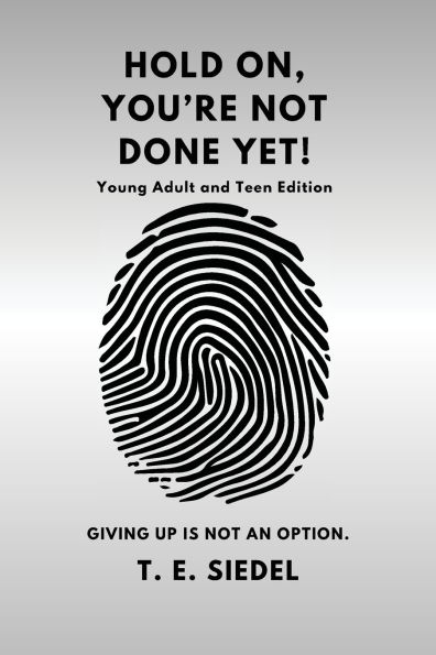 Hold On, You're Not Done Yet!: Giving Up Is Not an Option