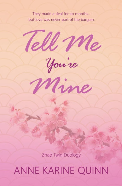 Tell Me You're Mine