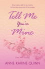 Tell Me You're Mine