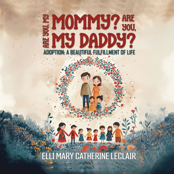 Adoption: A Beautiful Fulfillment of Life
